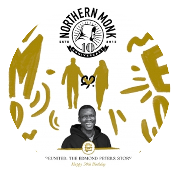 Northern Monk 10TH ANNIVERSARY // REUNITED THE EDMOND PETERS STORY